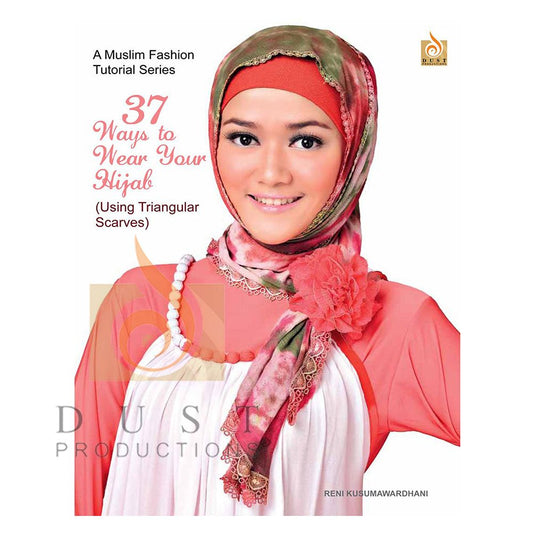 37 Fashionable Ways to Wear Your Hijab (1 Copy)